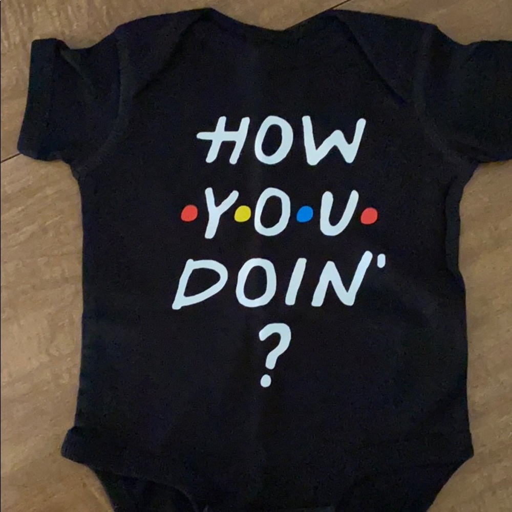Friends baby onesie “how you doin”